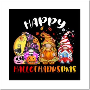 Happy Hallothanksmas Gnomes Halloween Thanksgiving Christmas Posters and Art